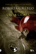 Ebook Il Sonno della cicala di Roberta Gallego edito da TEA