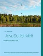 Ebook JavaScript-kieli di Juha Peltomäki edito da Books on Demand