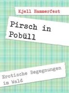 Ebook Pirsch in Pobüll di Kjell Hammerfest edito da Books on Demand