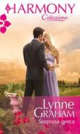 Ebook Sorpresa greca di Lynne Graham edito da HarperCollins Italia