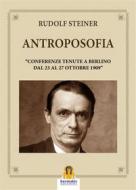 Ebook Antroposofia di Rudolf Steiner edito da Harmakis Edizioni
