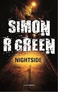 Ebook Nightside di Simon R. Green edito da Fanucci Editore