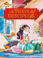 Ebook La piccola principessa di Stilton Geronimo edito da Piemme