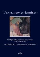 Ebook L’art au service du prince di Autori Vari edito da Viella Libreria Editrice
