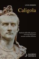 Ebook Caligola di Livio Zerbini edito da Carocci Editore