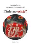 Ebook L’inferno esiste? di Antonio Suetta, Marco Tommaso Reali edito da Edizioni Cantagalli