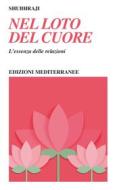 Ebook Nel loto del cuore di Shubhraji edito da Edizioni Mediterranee