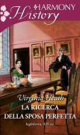 Ebook La ricerca della sposa perfetta di Virginia Heath edito da HarperCollins