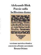 Ebook Poesie sulla bellissima dama di Aleksàndr Blok edito da Bruno Osimo