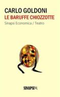 Ebook Le baruffe chiozzotte di Carlo Goldoni edito da Sinapsi Editore