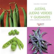 Ebook Judías, judías verdes y guisantes di Enrica Boffelli edito da De Vecchi Ediciones