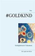Ebook #Goldkind di Noa Straumann edito da Books on Demand