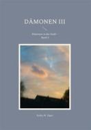 Ebook Dämonen III di Katka W. Jäger edito da Books on Demand