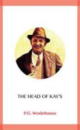 Ebook The Head of Kay's di P.G. Wodehouse edito da Blackmore Dennett