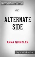 Ebook Alternate Side: A Novel by Anna Quindlen | Conversation Starters di dailyBooks edito da Daily Books