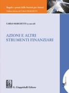 Ebook Azioni e altri strumenti finanziari - e-Book edito da Giappichelli Editore