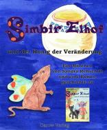 Ebook Simbir Elhof und der Honig der Veränderung di Sandra Rehschuh edito da Sandra Rehschuh