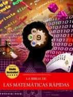 Ebook La Biblia De Las Matemáticas Rápidas di Danilo Lapegna, Yamada Takumi edito da Danilo Lapegna