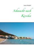 Ebook Sehnsucht nach Korsika di Lucie Nixdorf edito da Books on Demand
