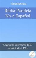 Ebook Biblia Paralela No. 2 Español di Truthbetold Ministry edito da TruthBeTold Ministry