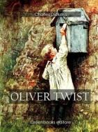 Ebook Oliver Twist di Charles Dickens edito da Greenbooks Editore