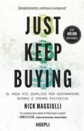 Ebook Just Keep Buying di Nick Maggiulli edito da Hoepli