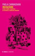 Ebook Iniziazione di Paola Carmagnani edito da Mimesis Edizioni