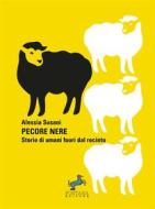 Ebook Pecore Nere di Alessia Susani edito da Fontana Editore