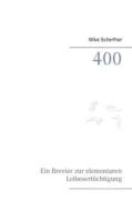 Ebook 400 di Mike Scherfner edito da Books on Demand