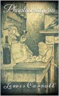 Ebook Phantasmagoria di Lewis Carroll edito da Books on Demand