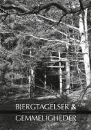 Ebook Bjergtagelser & gemmeligheder i Hammer Bakker di Jan Holdgaard Dissing edito da Books on Demand