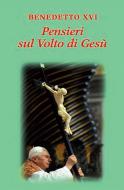 Ebook Pensieri sul volto di Gesù di Benedetto XVI (Joseph Ratzinger) edito da Libreria Editrice Vaticana