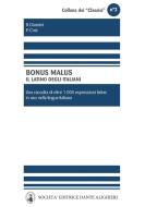 Ebook Bonus malus di R. Giomini; P. Cosi edito da Società Editrice Dante Alighieri
