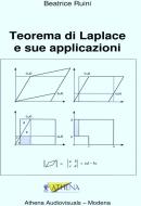 Ebook Teorema di Laplace e sue applicazioni di BEATRICE RUINI edito da Athena
