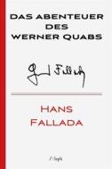 Ebook Das Abenteuer des Werner Quabs di Hans Fallada edito da l&apos;Aleph