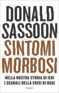Ebook Sintomi morbosi di Donald Sassoon edito da Garzanti