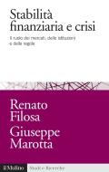 Ebook Stabilità finanziaria e crisi di Renato Filosa, Giuseppe Marotta edito da Società editrice il Mulino, Spa