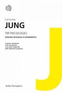 Ebook Tipi psicologici di Carl Gustav Jung edito da Bollati Boringhieri