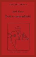 Ebook Detti e contraddetti di Karl Kraus edito da Adelphi