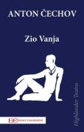Ebook Zio Vanja di Anton ?echov edito da Edizioni Clandestine