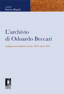 Ebook L'archivio di Odoardo Beccari di Biagioli, Beatrice edito da Firenze University Press