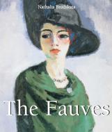 Ebook The Fauves di Nathalia Brodskaya edito da Parkstone International