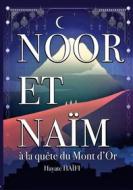 Ebook Noor et Naïm di Hayate Haïfi edito da Books on Demand