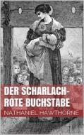 Ebook Der scharlachrote Buchstabe di Nathaniel Hawthorne edito da Books on Demand
