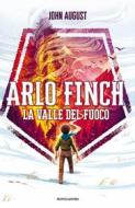 Ebook Arlo Finch - 1. La Valle del Fuoco di August John edito da Mondadori