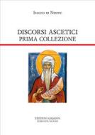 Ebook Discorsi ascetici. Prima collezione di Isacco di Ninive edito da Edizioni Qiqajon