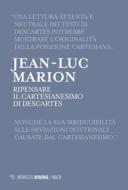 Ebook Ripensare il cartesianesimo di Descartes di Jean-Luc Marion edito da Mimesis Edizioni