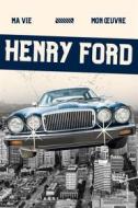 Ebook Ma Vie, Mon Œuvre di Henry Ford edito da Tim Words
