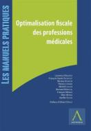 Ebook Optimalisation fiscale des professions médicales di Collectif, Anthemis edito da Anthemis