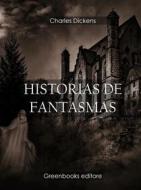 Ebook Historias de fantasmas di Charles Dickens edito da Greenbooks Editore